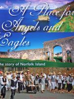 A Place for Angels and Eagles – the story of Norfolk Island by Brian Hubber